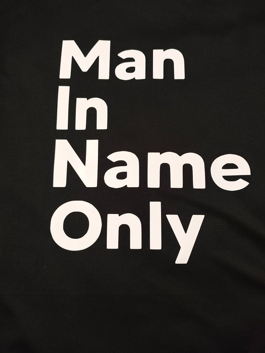 Man In Name Only – Take Ownership of your Responsibilities