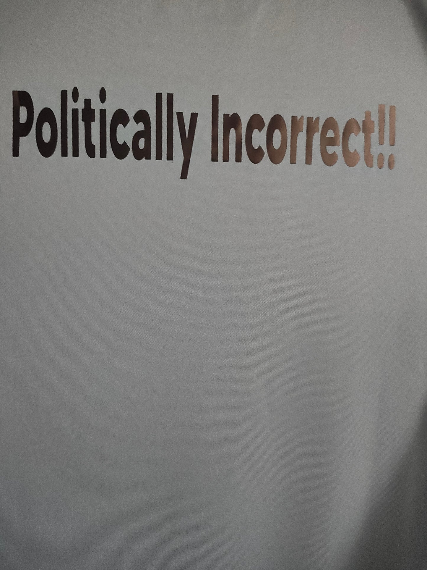 Woman In Name Only – Politically Incorrect!!